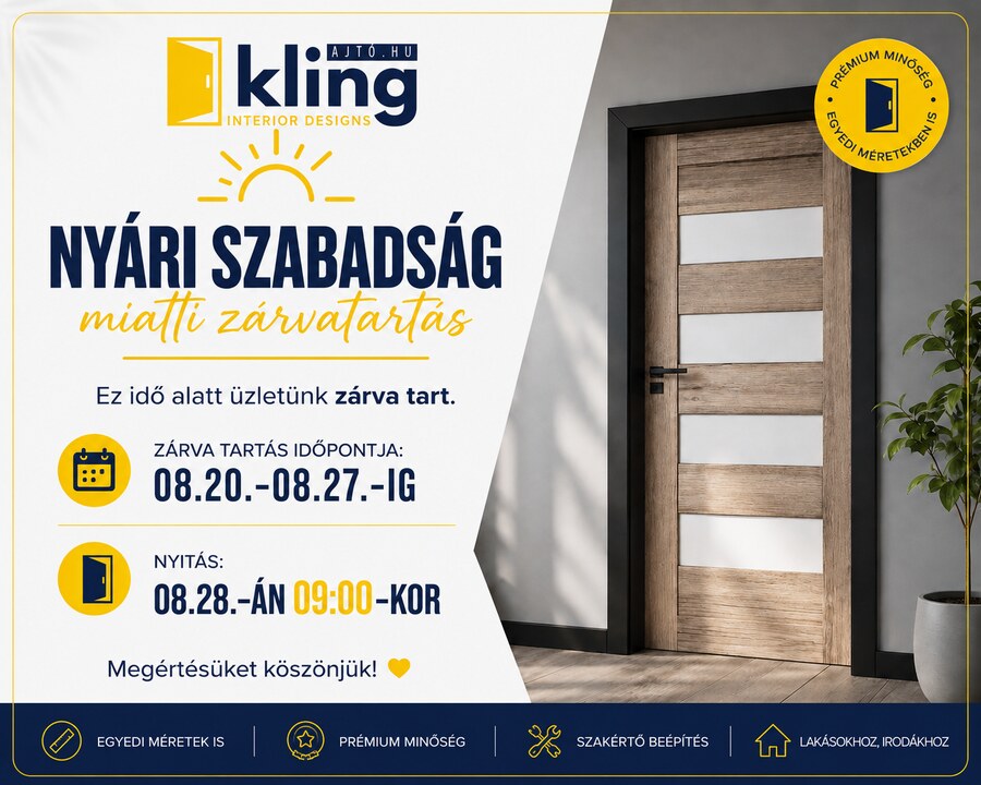 Nyári szabadság miatti zárvatartás: 2026.08.20-08.27-ig. Nyitás 08.28-án 09:00-kor.